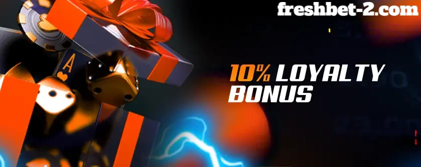 Loyalty Bonuses
